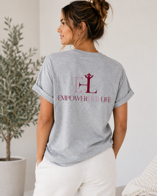 EmpowerHer Life Relaxed Graphic Tee Style 1